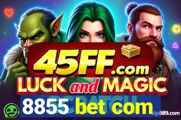 8855 bet com